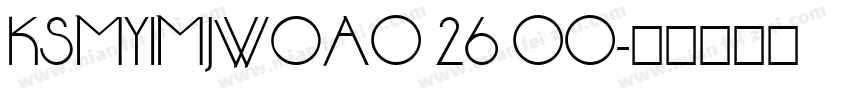 KSMYIMJWOA0 26 00字体转换